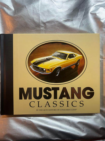 MUSTANG CLASSICS Book