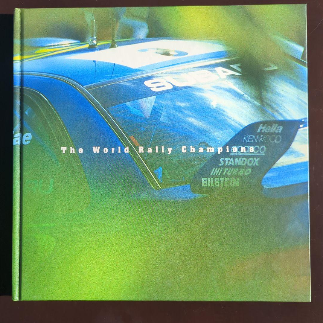 The World Rally Champions SUBARU Photo Collection