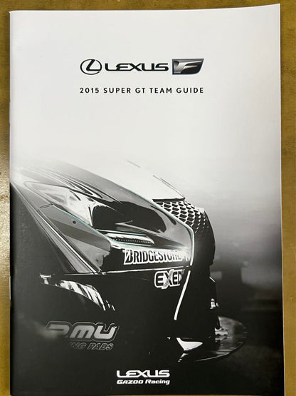 Lexus 2015 Super GT Team Guide