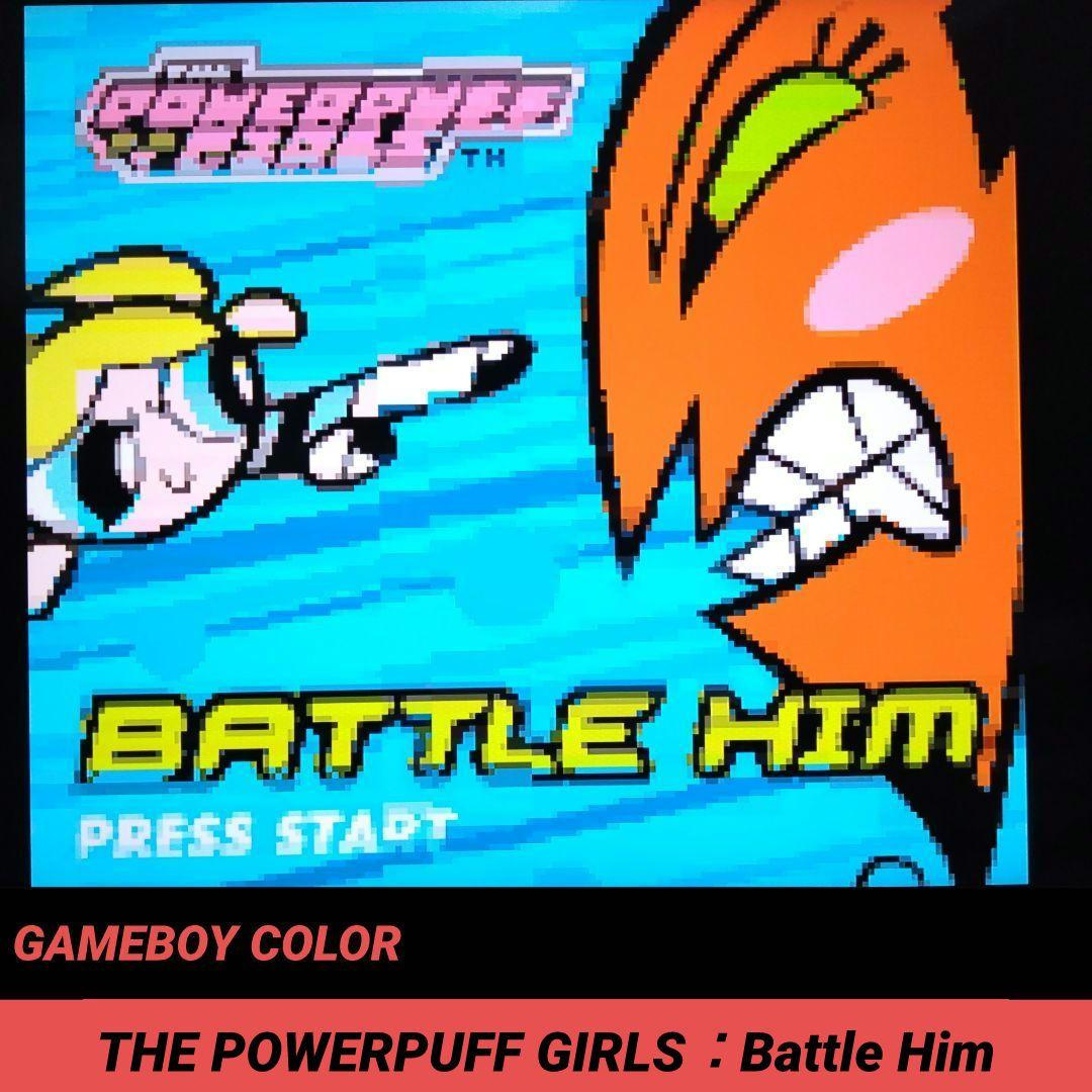 [GBC]The Powerpuff Girls: Battle Him [North America]