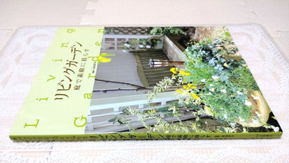 Living Garden: Enjoying Life in Your Garden