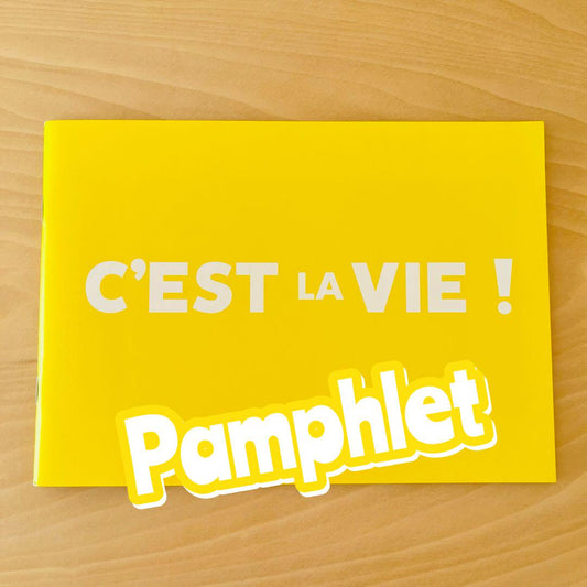 C'est la vie! / Pamphlet